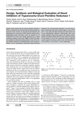 Design, Synthesis and Biological Evaluation of Novel Inhibitors of Trypanosoma Brucei Pteridine Reductase 1 Daniel Spinks, Han B