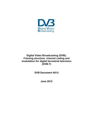 Framing Structure, Channel Coding and Modulation for Digital Terrestrial Television (DVB-T)