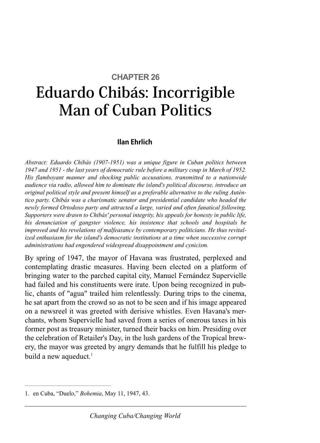 Eduardo Chibás: Incorrigible Man of Cuban Politics