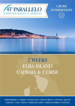 2 Weeks Elba Island Capraia & Corse