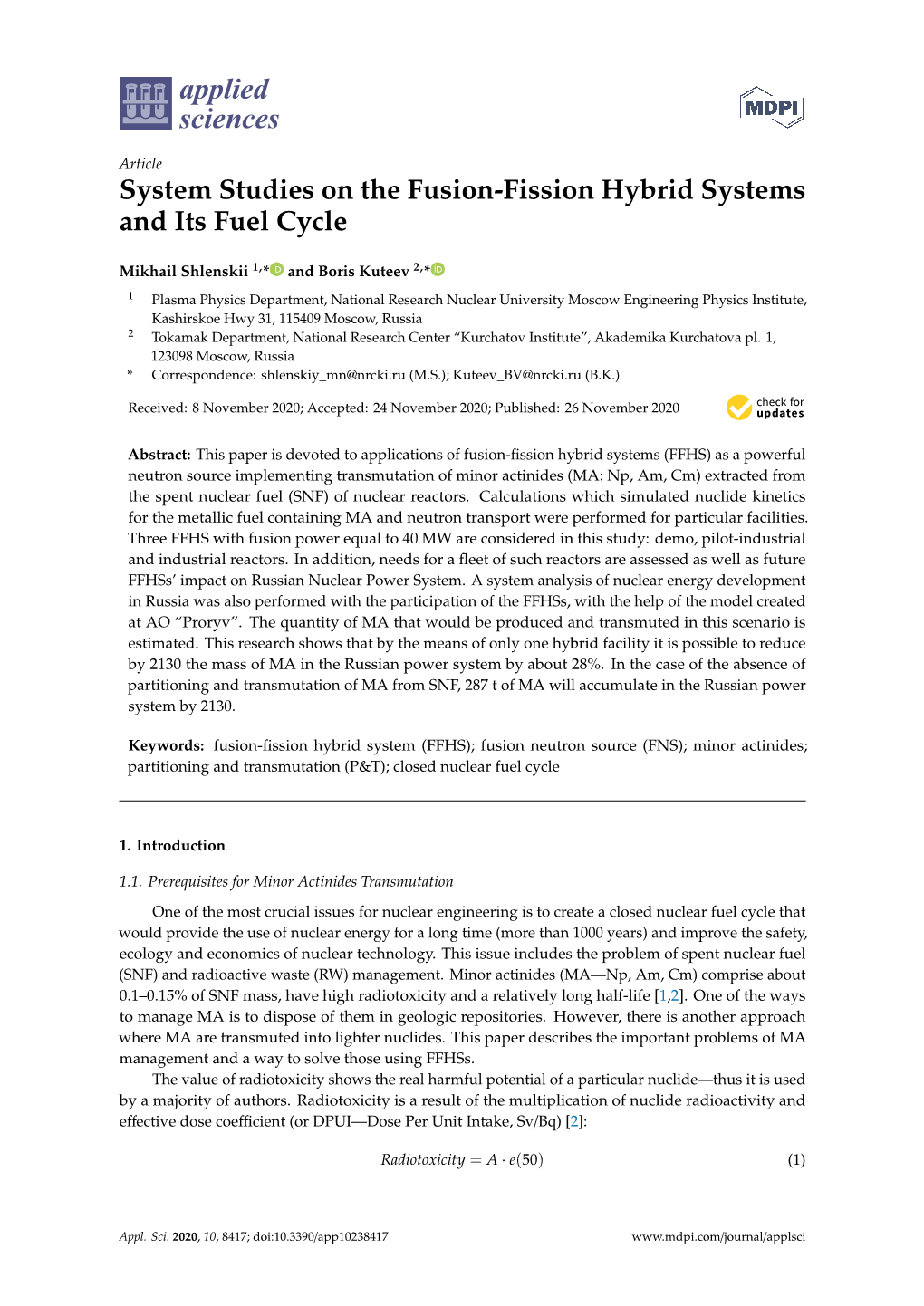 System Studies on the Fusion-Fission Hybrid Systems and Its Fuel Cycle