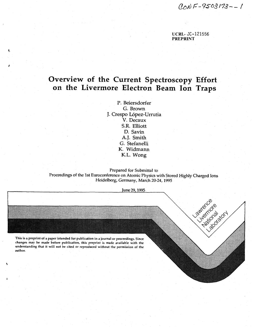 Overview of the Current Spectroscopy Effort on the Livermore Electron Beam Ion Traps