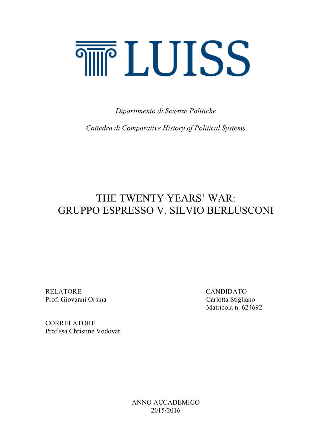 The Twenty Years' War: Gruppo Espresso V. Silvio Berlusconi