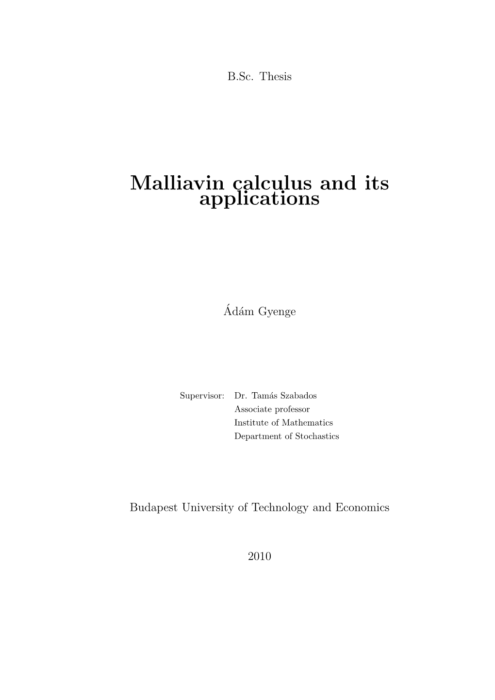 Malliavin Calculus and Its Applications