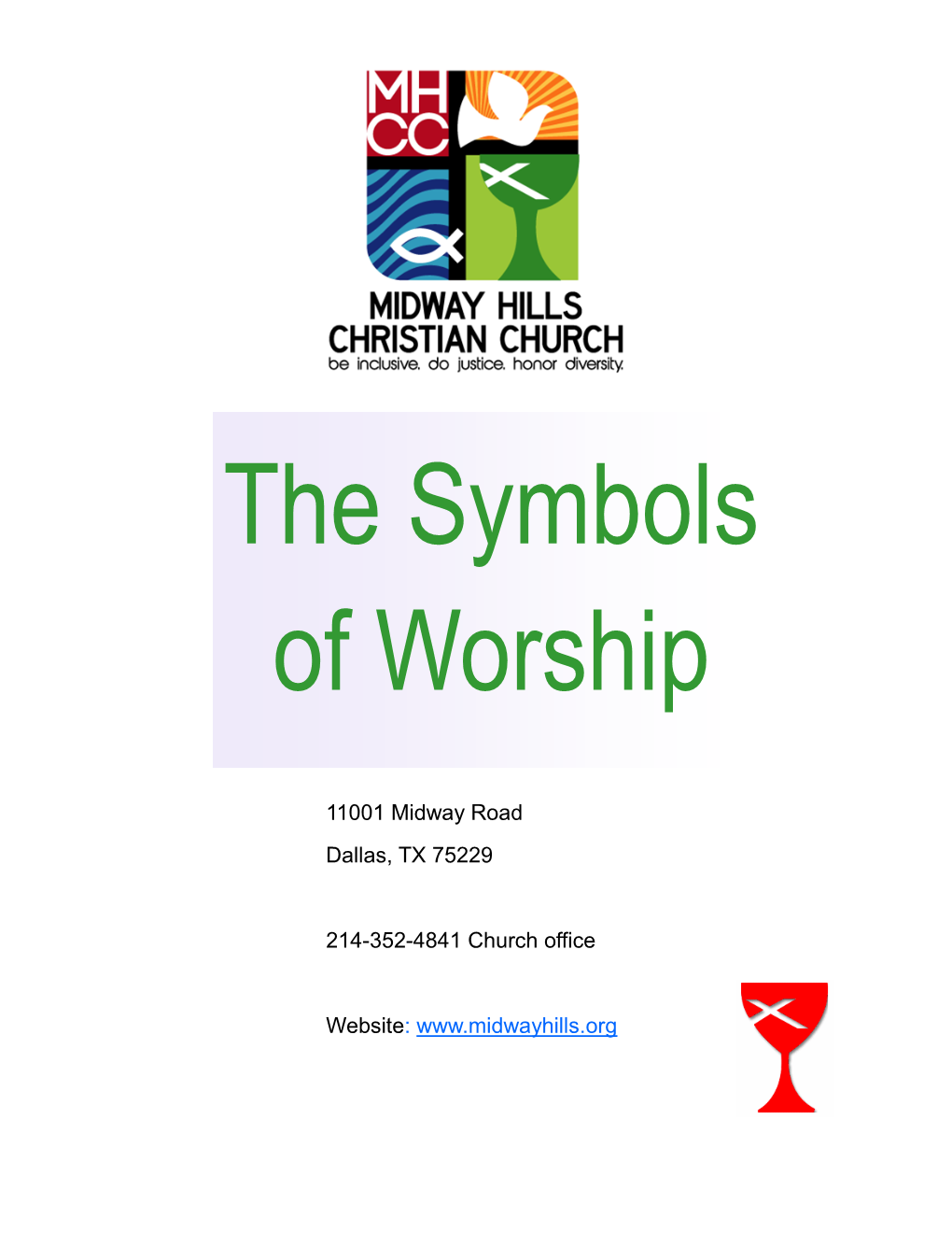 The Meaning of Symbols in Our Worship of God at Midway Hills Christian Church