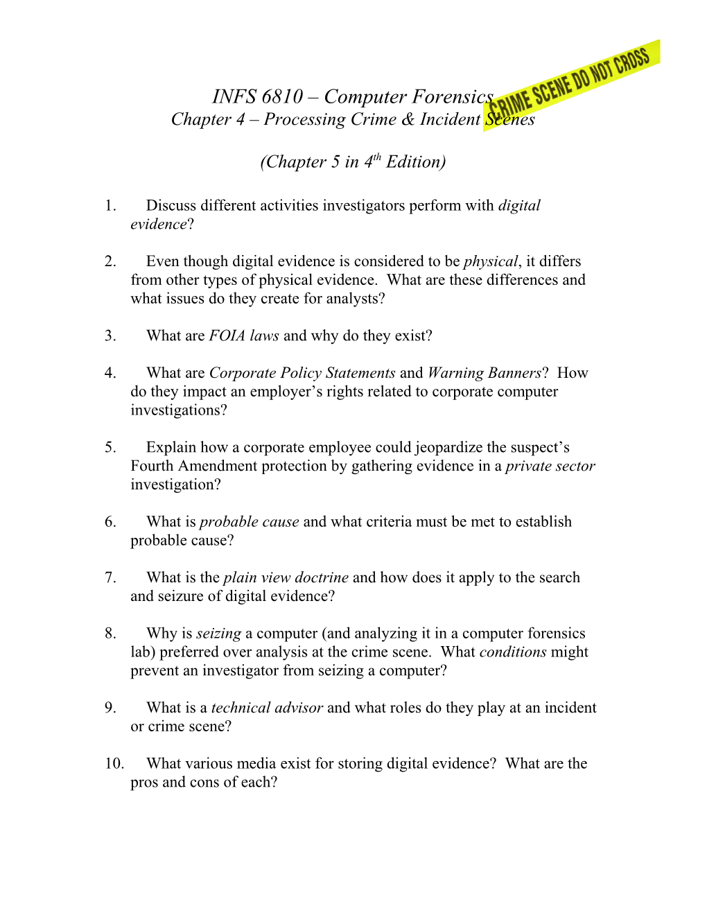 Chapter 4 Processing Crime & Incident Scenes