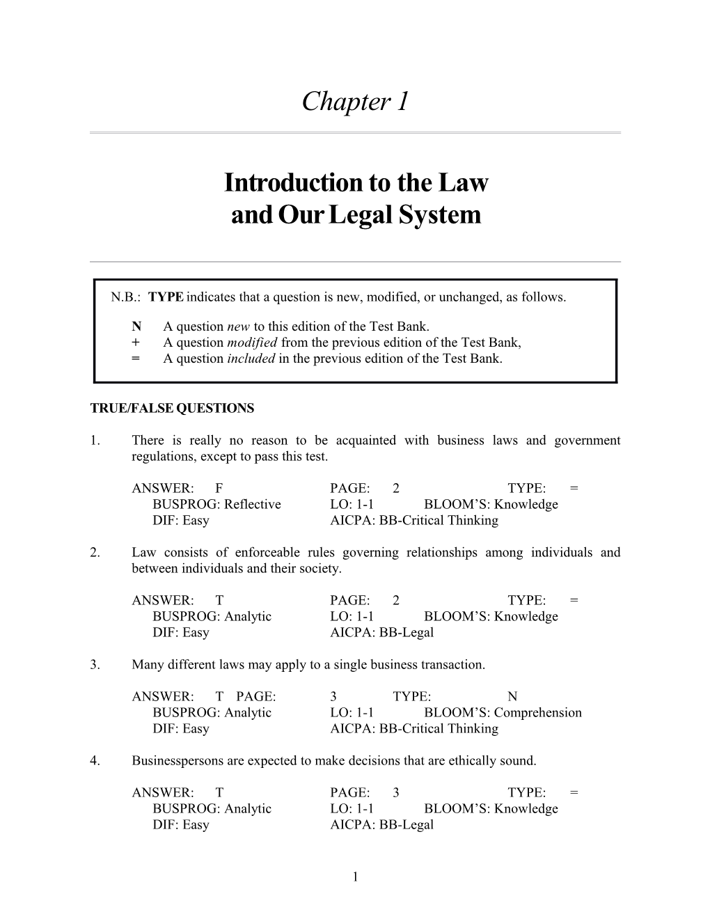 Chapter 1: Introduction to the Law and Our Legal System 1