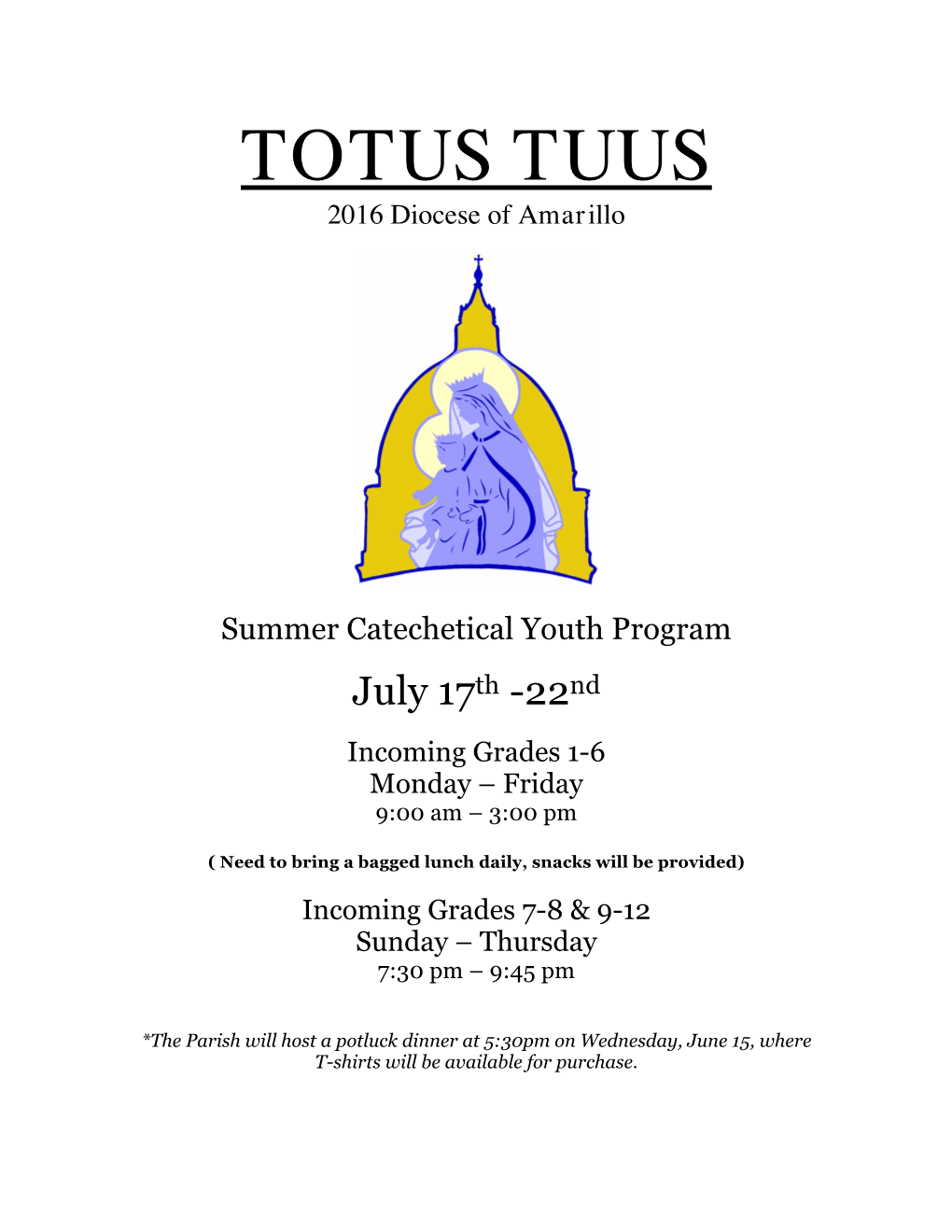 TOTUS TUUS 2016 Diocese of Amarillo