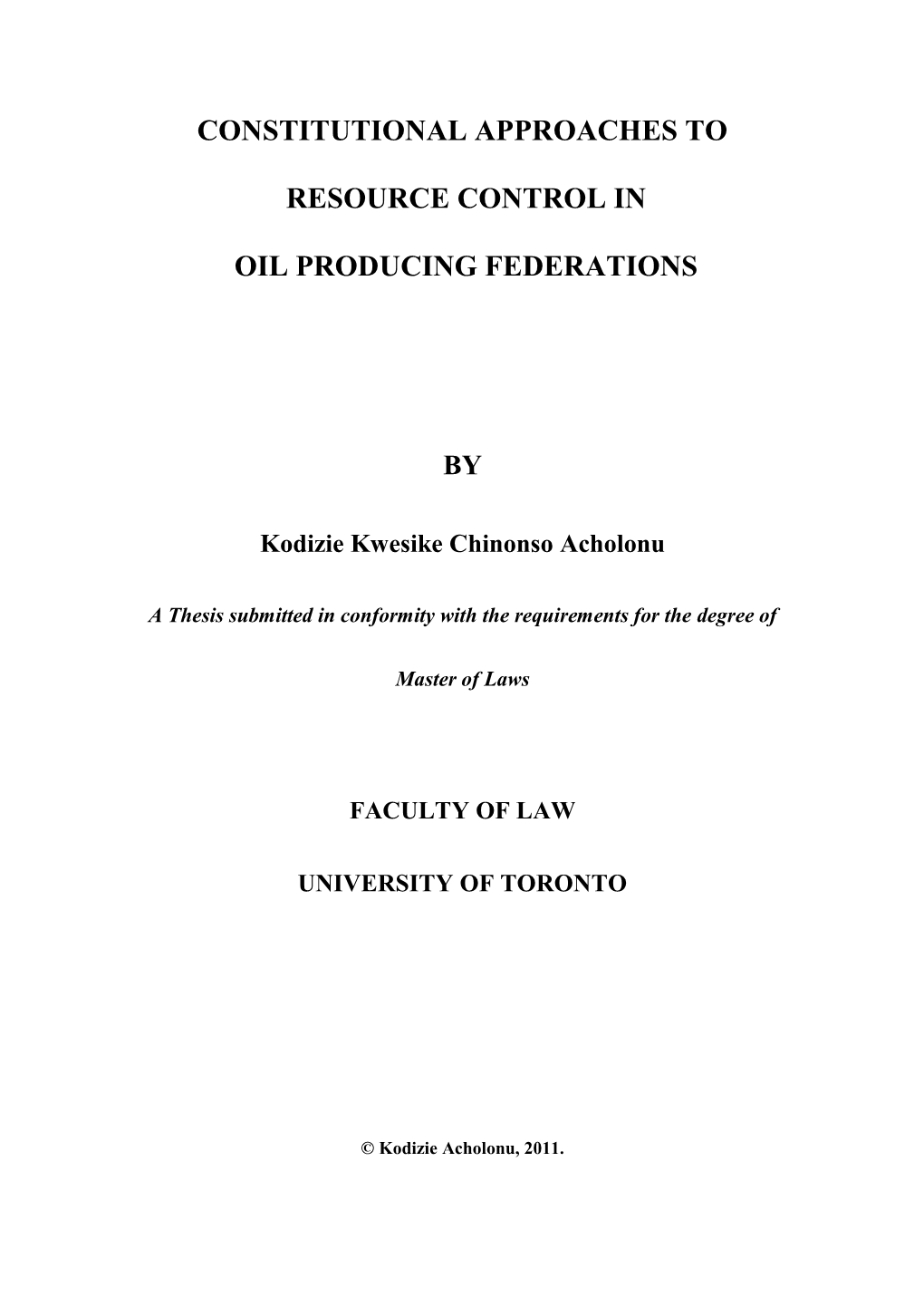 Constitutional Approaches to Resource Control in Oil Producing Federations