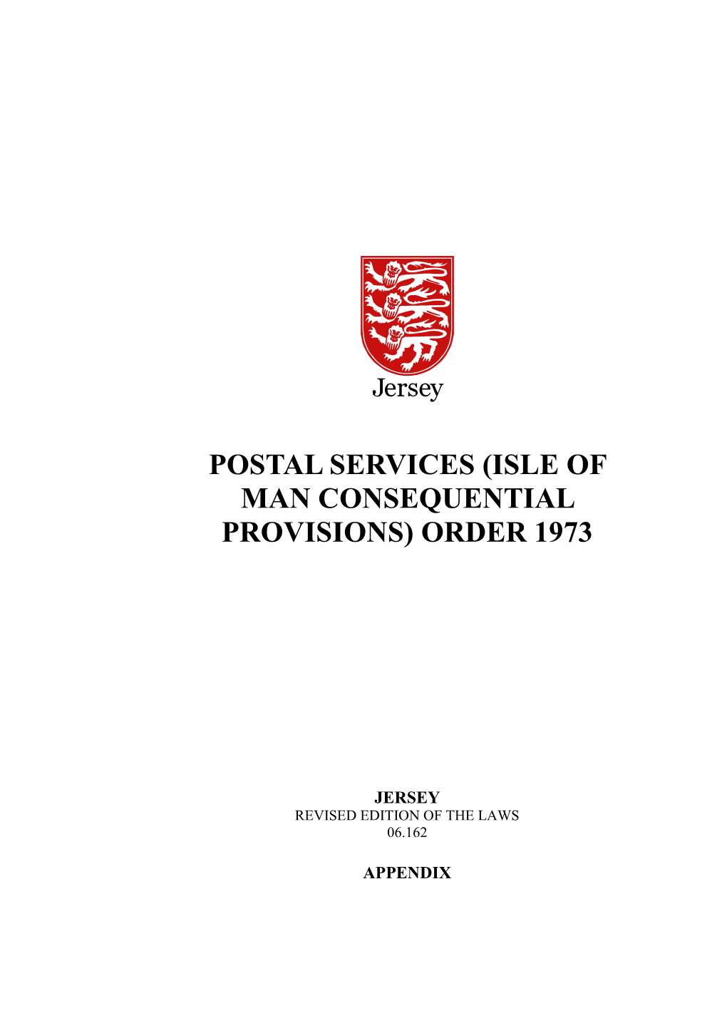 Postal Services (Isle of Man Consequential Provisions) Order 1973