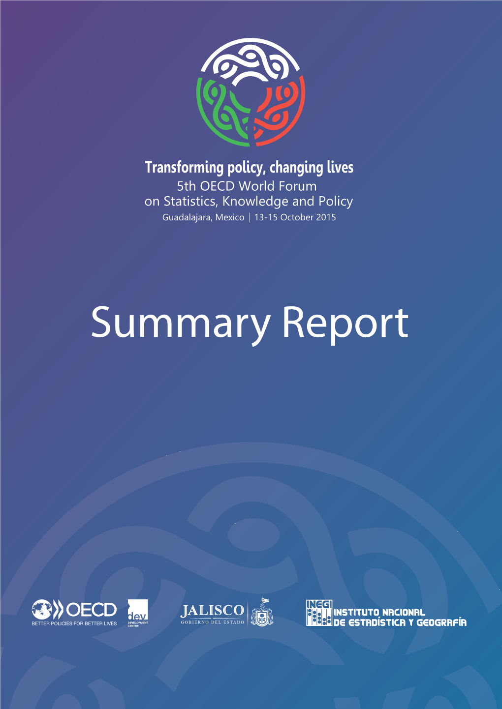 Summary Report Introduction Environmental Sustainability and Planetary Boundaries, New Sources of Data, and Behavioural Insights for Policy
