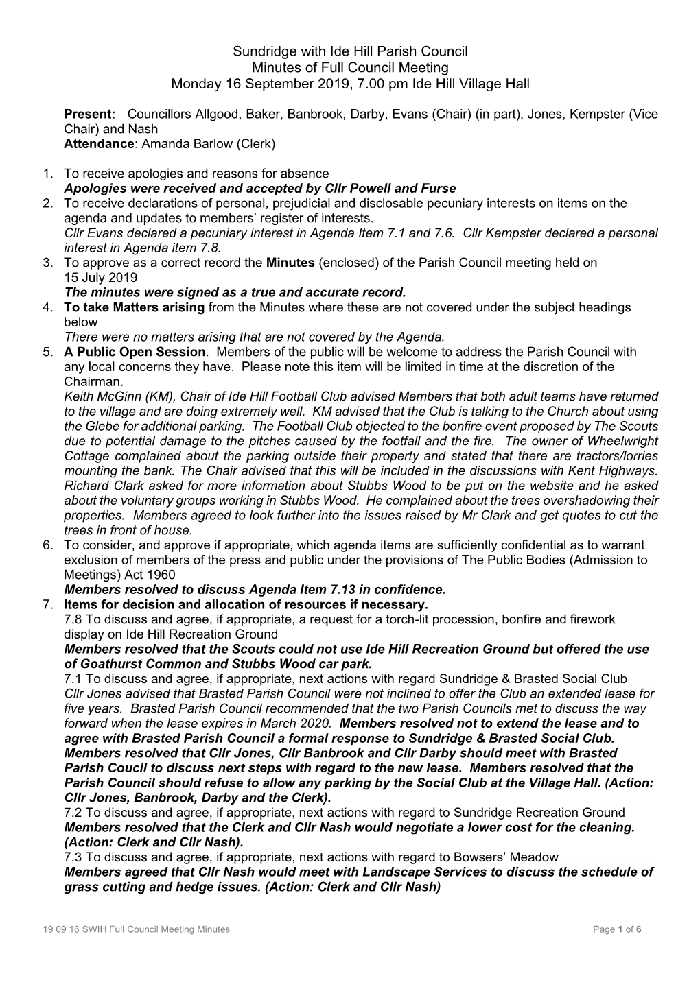 Sundridge with Ide Hill Parish Council Minutes of Full Council Meeting Monday 16 September 2019, 7.00 Pm Ide Hill Village Hall