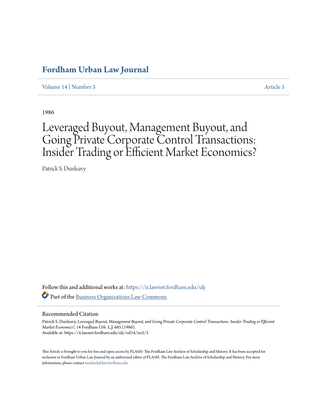 Leveraged Buyout, Management Buyout, and Going Private Corporate Control Transactions: Insider Trading Or Efficient Market Economics? Patrick S