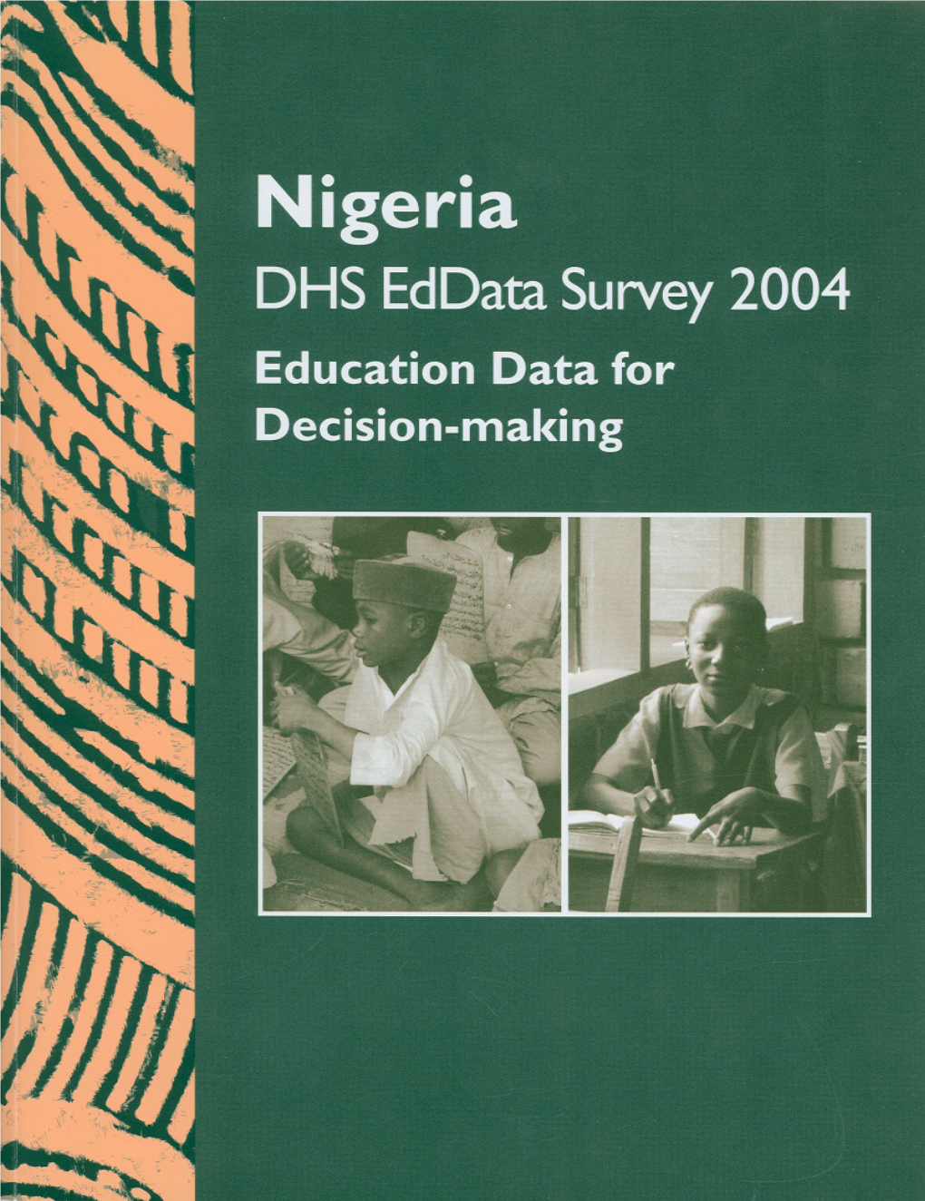 Nigeria DHS Eddata Survey 2004