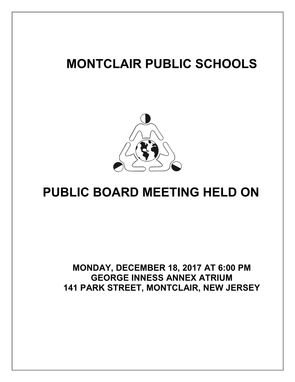 Montclair Public Schools Public Board Meeting Held On