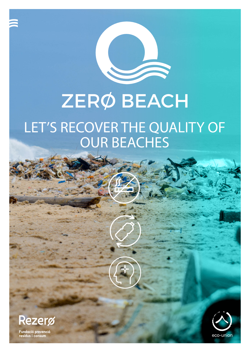 Let's Recover the Quality of Our Beaches