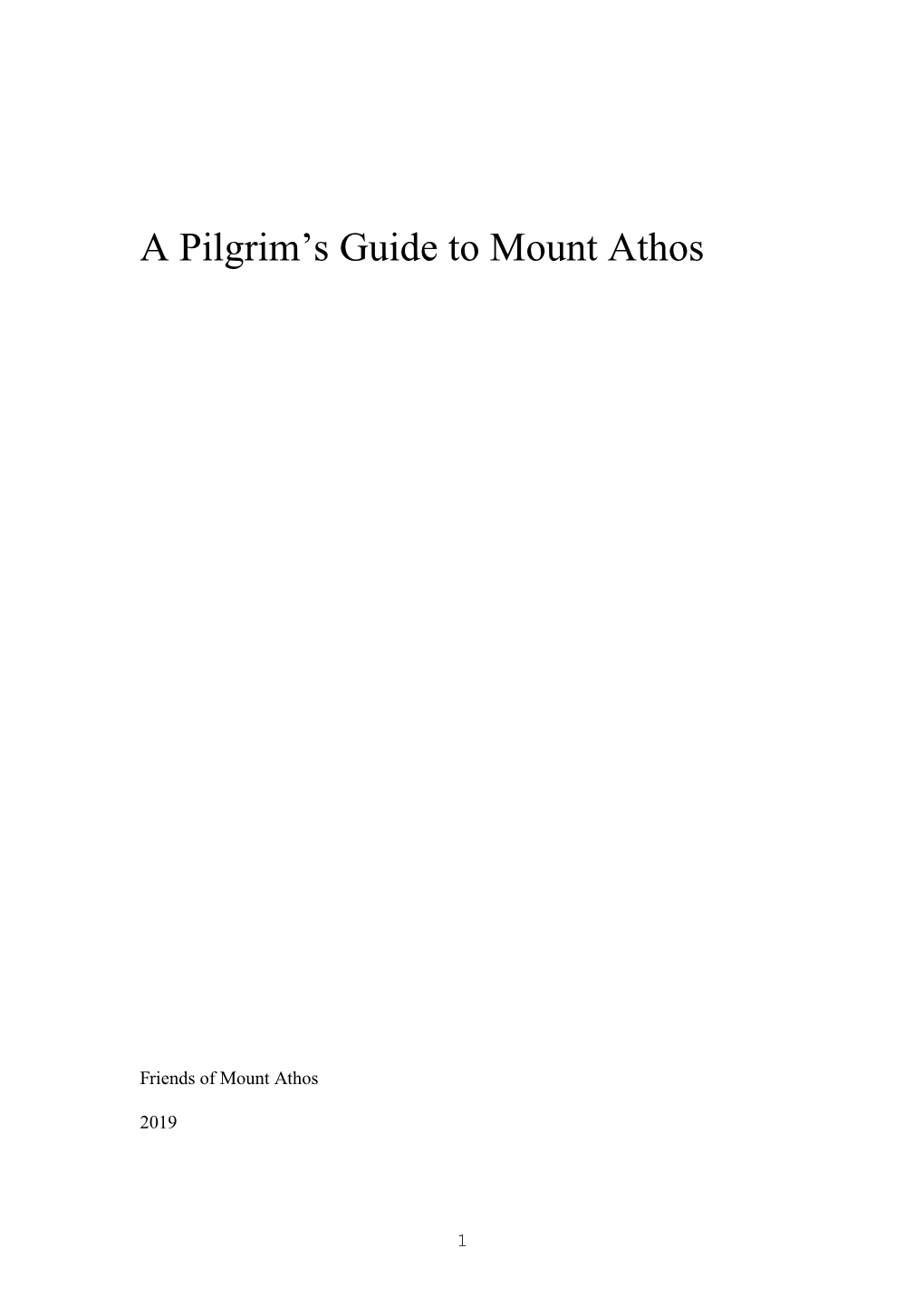 A Pilgrim's Guide to Mount Athos