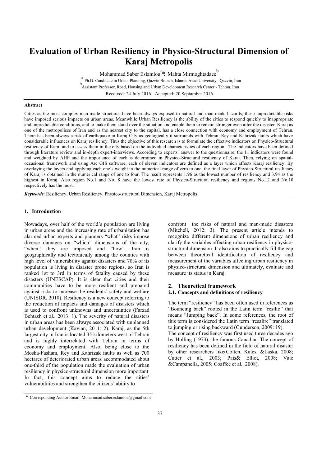 Evaluation of Urban Resiliency in Physico-Structural Dimension of Karaj Metropolis