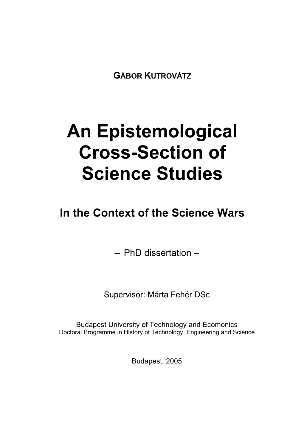 An Epistemological Cross-Section of Science Studies