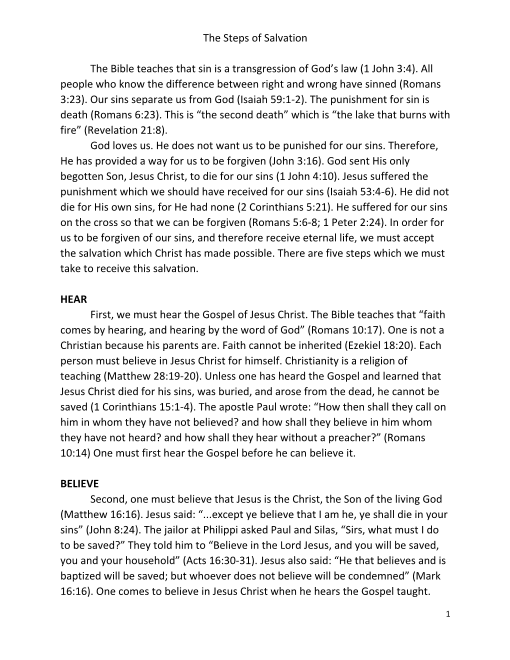 The Steps of Salvation the Bible Teaches That Sin Is a Transgression of God's Law (1 John 3:4). All People Who Know the Differ