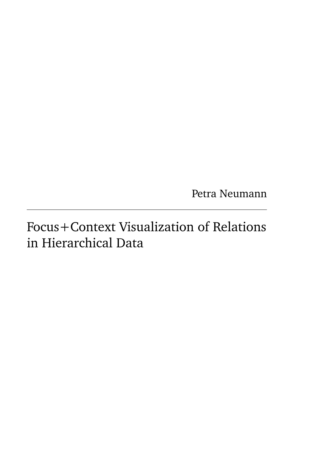Focus+Context Visualization of Relations in Hierarchical Data