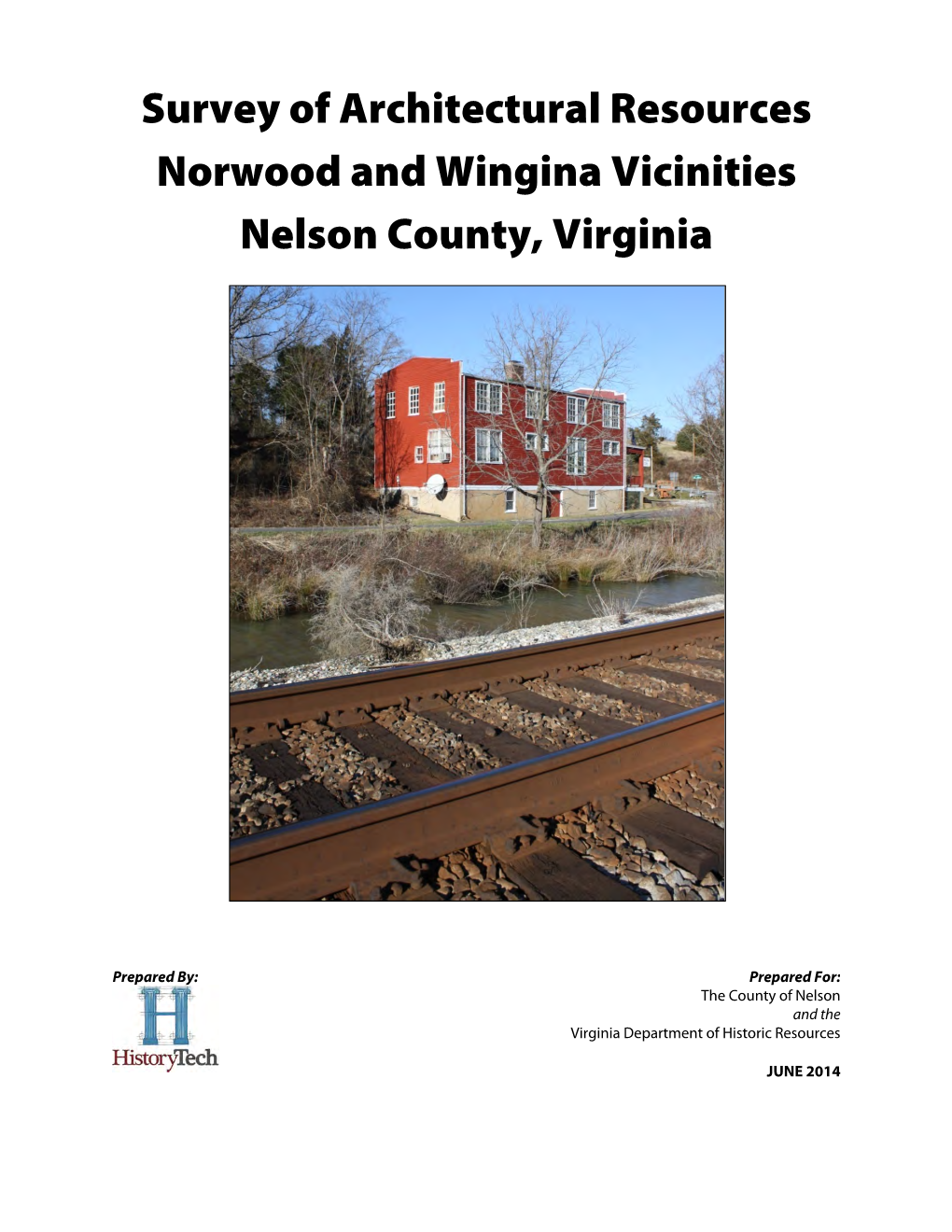 Survey of Architectural Resources in the Norwood and Wingina Vicinities of Nelson County, Virginia