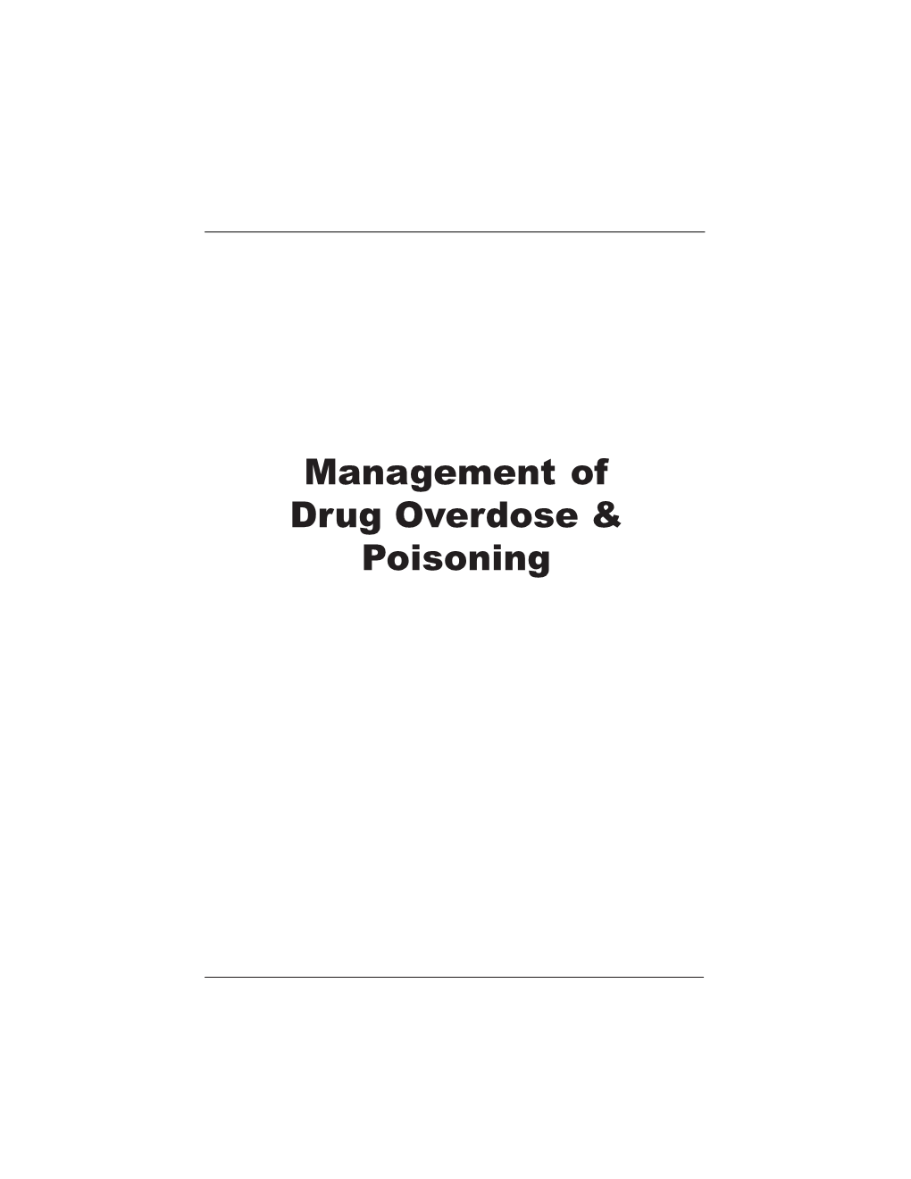 Management of Drug Overdose & Poisoning