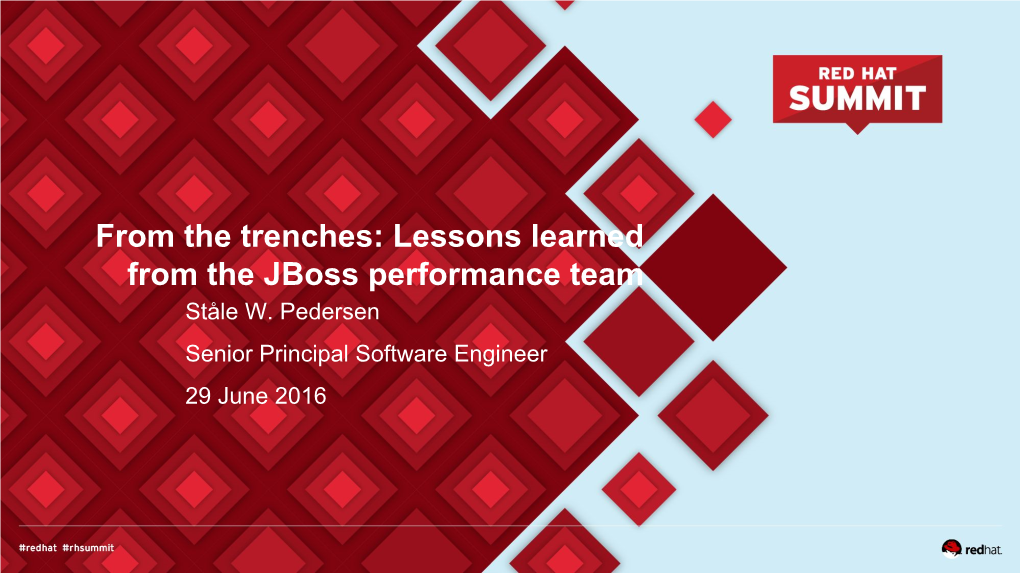 Lessons Learned from the Jboss Performance Team