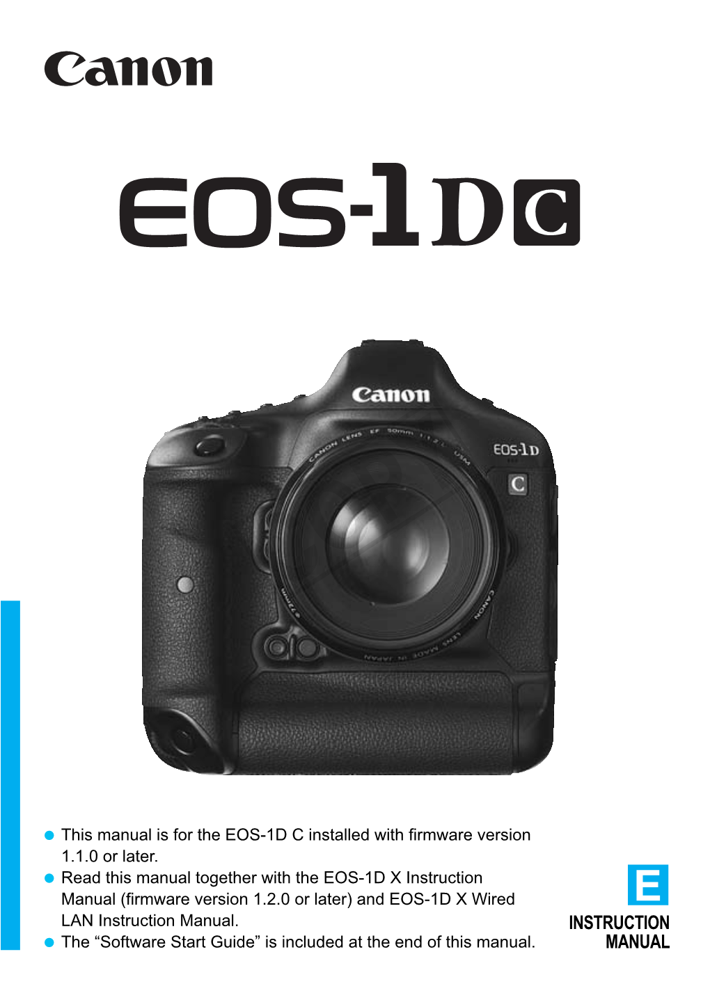 Instruction Manual (Firmware Version 1.2.0 Or Later) and EOS-1D X Wired E LAN Instruction Manual