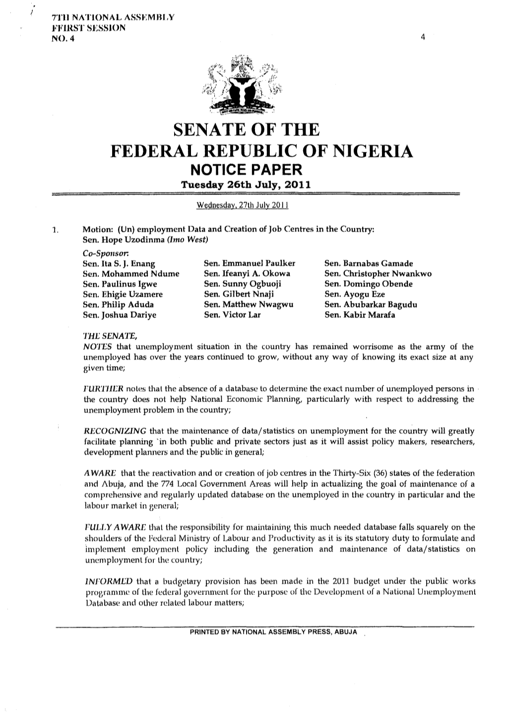 SENATE of the FEDERAL REPUBLIC of NIGERIA NOTICE PAPER Tuesday 26Th July, 2011