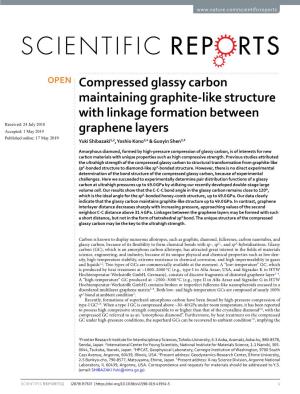 Compressed Glassy Carbon Maintaining Graphite-Like Structure