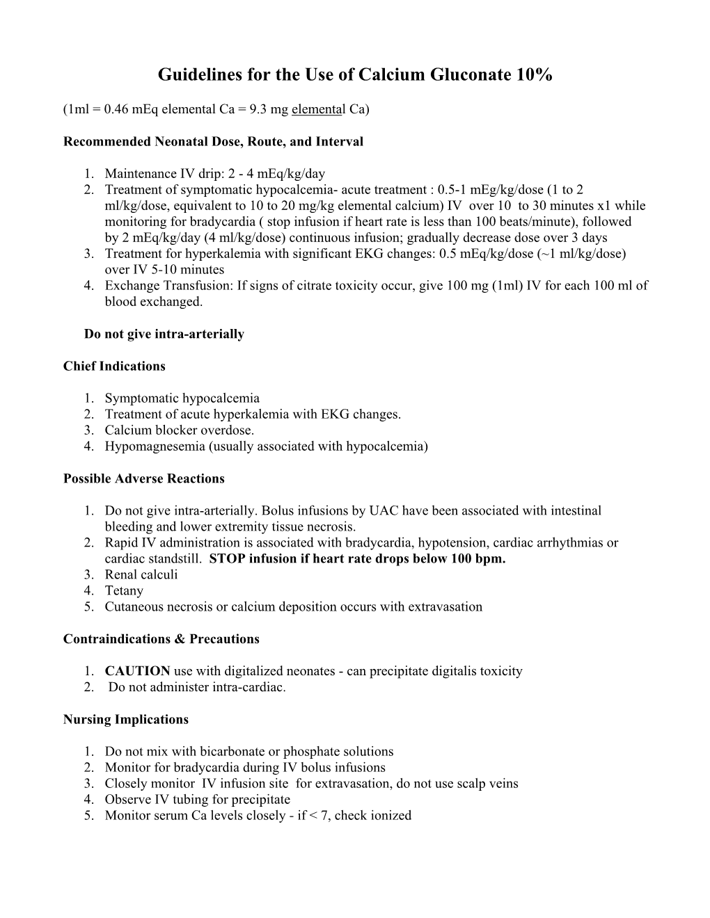 Guidelines for the Use of Calcium Gluconate 10%