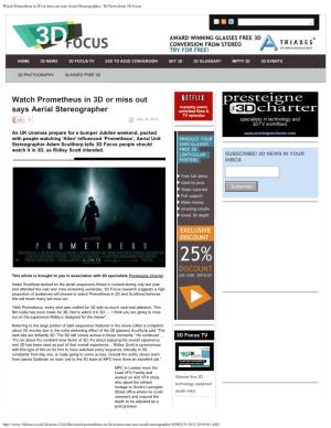 Watch Prometheus in 3D Or Miss out Says Aerial Stereographer | 3D News from 3D Focus