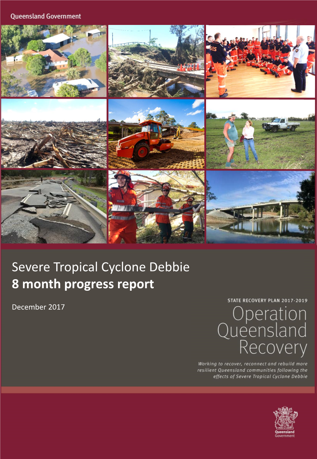 Severe Tropical Cyclone Debbie 8 Month Progress Report