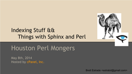 Sphinx and Perl Houston Perl Mongers
