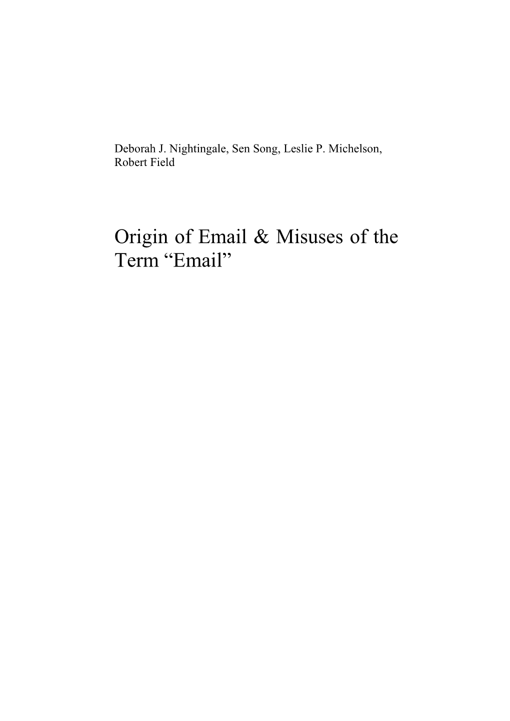 Origin of Email & Misuses of the Term “Email”