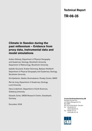 Climate in Sweden During the Past Millennium - Evidence from Proxy Data, Instrumental Data and Model Simulations