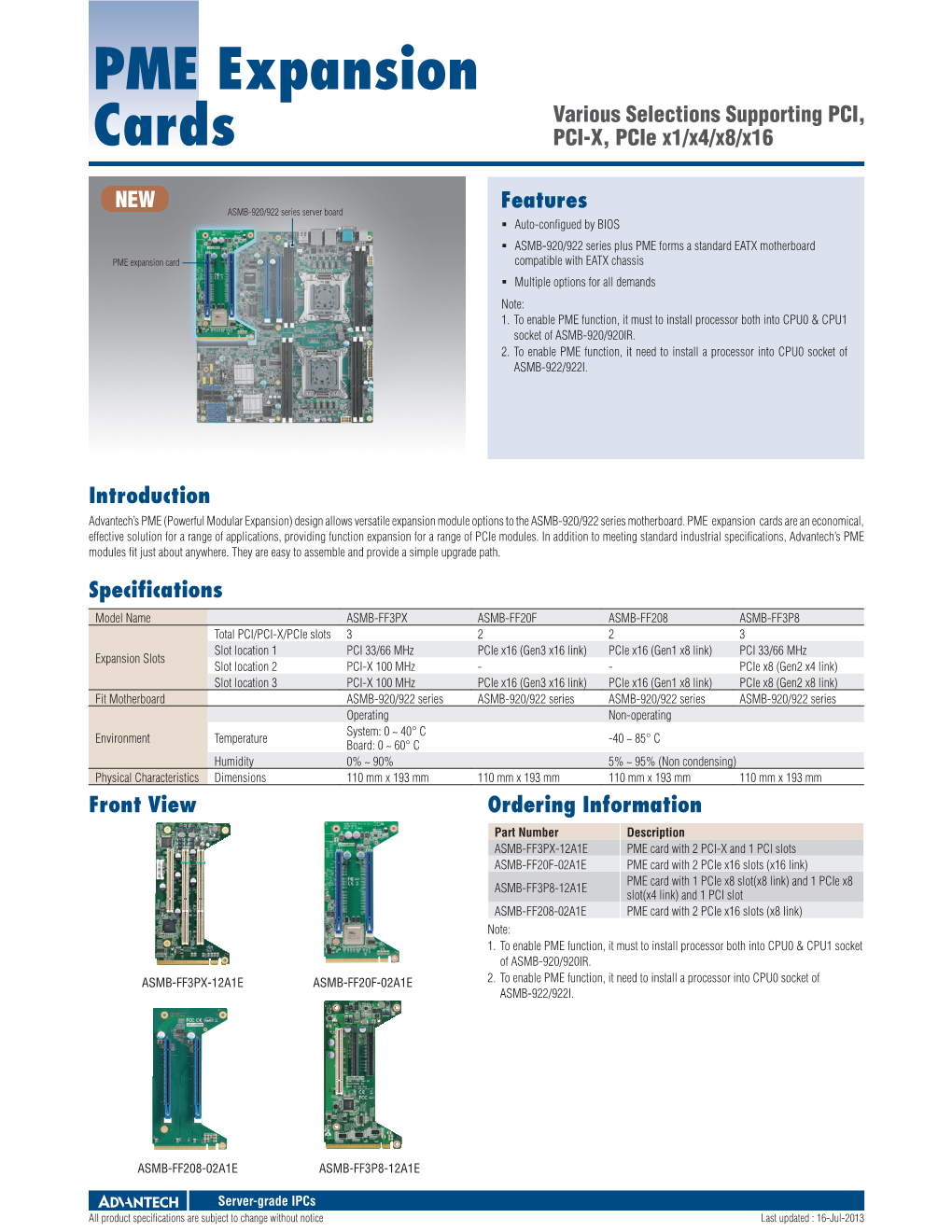 PME Expansion Cards Are an Economical, Effective Solution for a Range of Applications, Providing Function Expansion for a Range of Pcie Modules