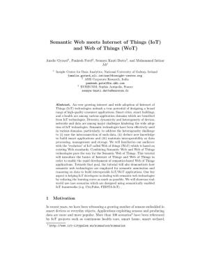 Semantic Web Meets Internet of Things (Iot) and Web of Things (Wot)