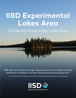 IISD Experimental Lakes Area the World’S Freshwater Laboratory