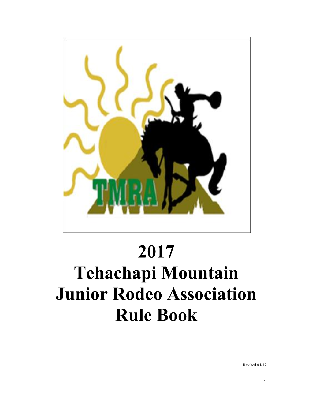 2017 Tehachapi Mountain Junior Rodeo Association Rule Book