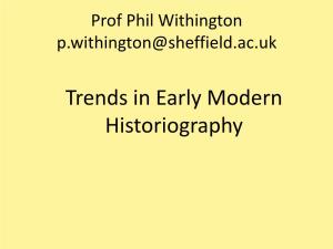 Trends in Early Modern Historiography I Do