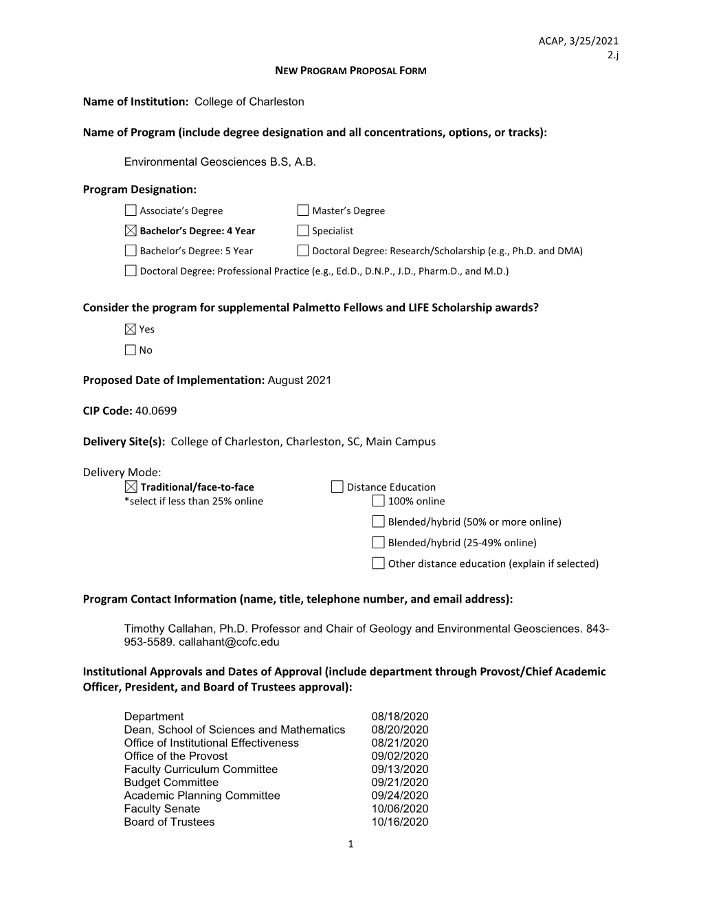 College of Charleston, B.S., A.B., Environmental Geosciences