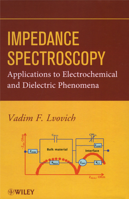 IMPEDANCE SPECTROSCOPY Applications to Electrochemical and Dielectric Phenomena