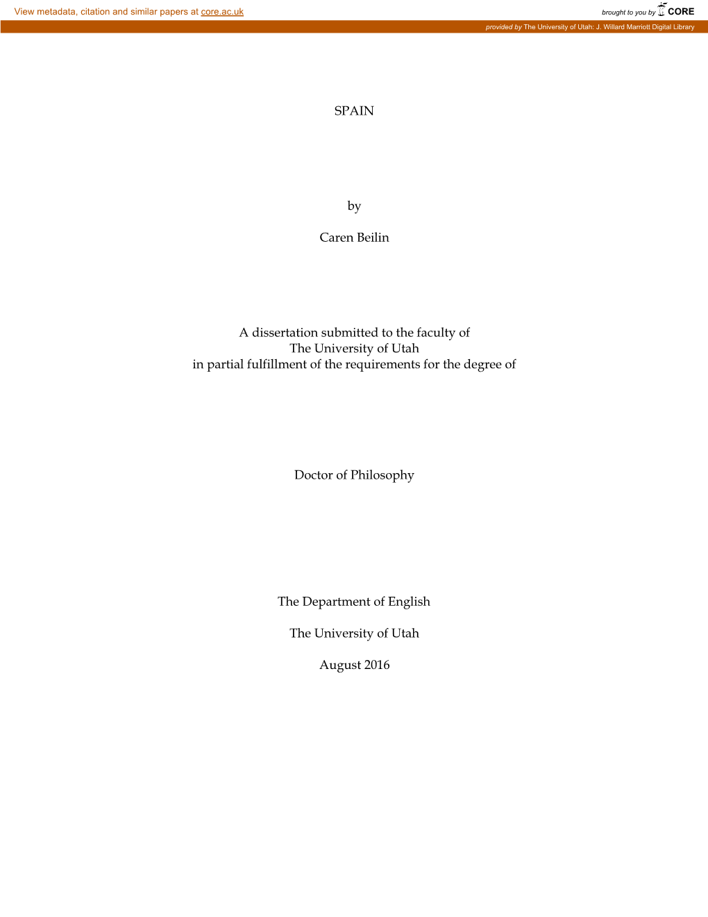 SPAIN by Caren Beilin a Dissertation Submitted to the Faculty Of