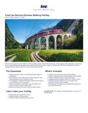 Track the Bernina Express Walking Holiday from £1,499 Per Person // 10 Days