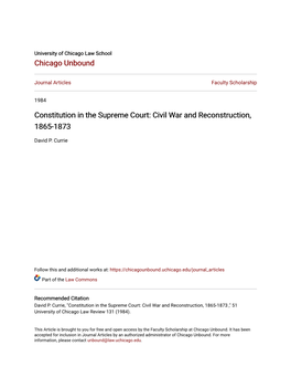 Constitution in the Supreme Court: Civil War and Reconstruction, 1865-1873