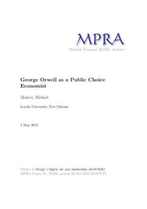 George Orwell As a Public Choice Economist