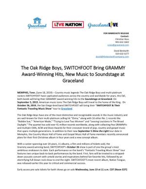 The Oak Ridge Boys, SWITCHFOOT Bring GRAMMY Award-Winning Hits, New Music to Soundstage at Graceland