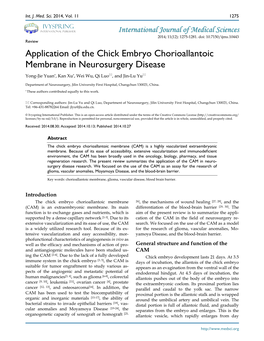 Application of the Chick Embryo Chorioallantoic Membrane in Neurosurgery Disease Yong-Jie Yuan*, Kan Xu*, Wei Wu, Qi Luo, and Jin-Lu Yu